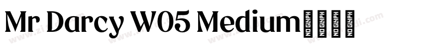 Mr Darcy W05 Medium字体转换
